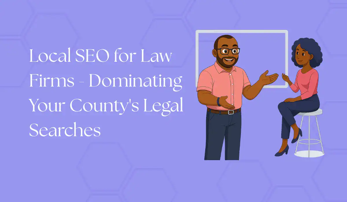 local seo for law firms dominating your county's legal searches