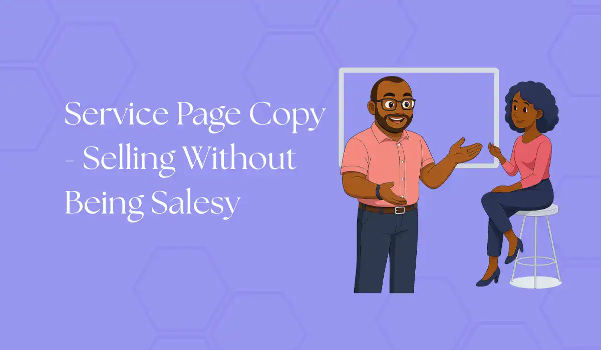 service page copy - selling without being salesy