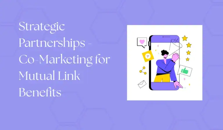 strategic partnerships - co-marketing for mutual link benefits